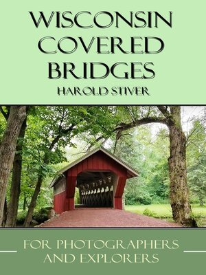 cover image of Wisconsin Covered Bridges